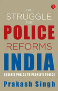 The Struggle for Police Reforms in India - Paperback