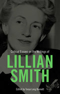 Critical Essays on the Writings of Lillian Smith - Paperback
