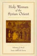 Holy Women of the Syrian Orient: Volume 13 - Paperback