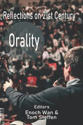 Reflections on 21st Century Orality - Paperback