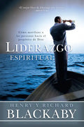 Liderazgo Espiritual: Cómo Movilizar a Las Personas Hacia El Propósito de Dios - Paperback