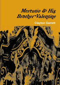 Mercutio & His Brother Valentine - Paperback
