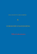 The Anschutz Gyro-Compass and Gyroscope Engineering - Hardcover