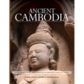 Ancient Cambodia: A Photo Journey and Archaeological Guide - Paperback