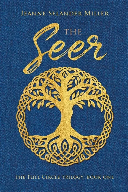The Seer: Book One: The Full Circle Trilogy - Paperback