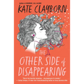 The Other Side of Disappearing: A Touching Modern Love Story - Paperback