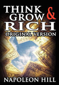 Think and Grow Rich: The Original Version - Paperback