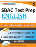 SBAC Test Prep: Grade 8 English Language Arts Literacy (ELA) Common Core Practice Book and Full-length Online Assessments: Smarter Balanced Study Guid - Paperback