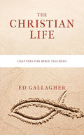 The Christian Life - Paperback