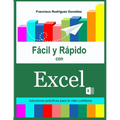 F當il y R疳ido con Excel: Soluciones pr當ticas para la vida cotidiana - Paperback