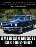 American Muscle Car 1962-1987: Automobile Lovers Collection Grayscale Coloring Books Vol 2: Coloring book of Luxury High Performance Classic Car Seri - Paperback