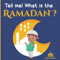 Tell me! What is the Ramadan? An Islamic story for children wondering about Ramadan - Paperback