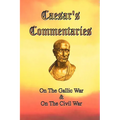 Caesar's Commentaries: On The Gallic War and On The Civil War - Paperback