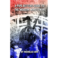 A Pipe Hitters Guide to the Modern Minuteman - Paperback