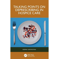 Talking Points on Deprescribing in Hospice Care - Paperback