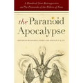 The Paranoid Apocalypse: A Hundred-Year Retrospective on the Protocols of the Elders of Zion - Hardcover