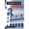Turnpike Confidential - Paperback