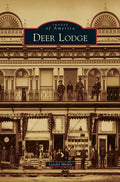 Deer Lodge - Hardcover