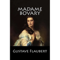 Madame Bovary: (Spanish Edition) - Paperback