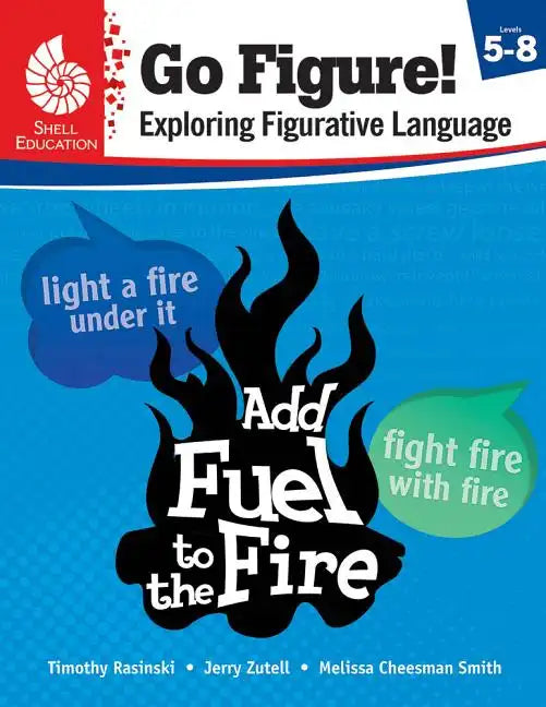 Go Figure! Exploring Figurative Language, Levels 5-8 - Paperback