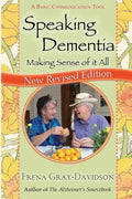 Speaking Dementia: Making Sense Of It All - Paperback