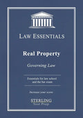 Real Property, Law Essentials: Governing Law for Law School and Bar Exam Prep - Paperback
