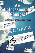 An Unforeseeable Change - Paperback