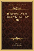 The Journal of Leo Tolstoi V1, 1895-1899 (1917) - Paperback