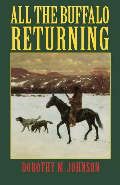 All the Buffalo Returning - Paperback