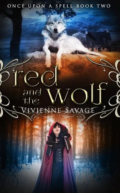 Red and the Wolf: An Adult Fairytale Romance - Paperback