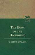 The Book of the Dachshund - Paperback