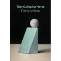 That Galloping Horse - Paperback