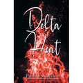 Delta Heat - Paperback