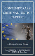 Contemporary Criminal Justice Careers: A Comprehensive Guide - Paperback