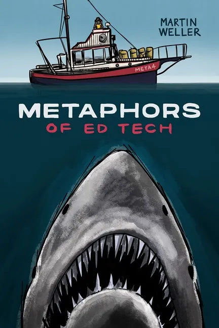 Metaphors of Ed Tech - Paperback