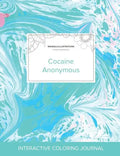 Adult Coloring Journal: Cocaine Anonymous (Mandala Illustrations, Turquoise Marble) - Paperback