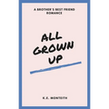 All Grown Up - Paperback