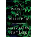 The Words We Whisper - Paperback