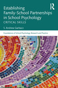 Establishing Family-School Partnerships in School Psychology: Critical Skills - Paperback