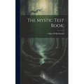 The Mystic Test Book; - Hardcover