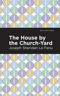 The House by the Church-Yard - Paperback