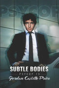 Subtle Bodies - Paperback
