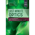 Last-Minute Optics: A Concise Review of Optics, Refraction, and Contact Lenses - Paperback