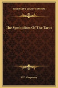 The Symbolism of the Tarot - Hardcover