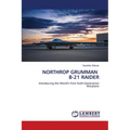 Northrop Grumman B-21 Raider - Paperback
