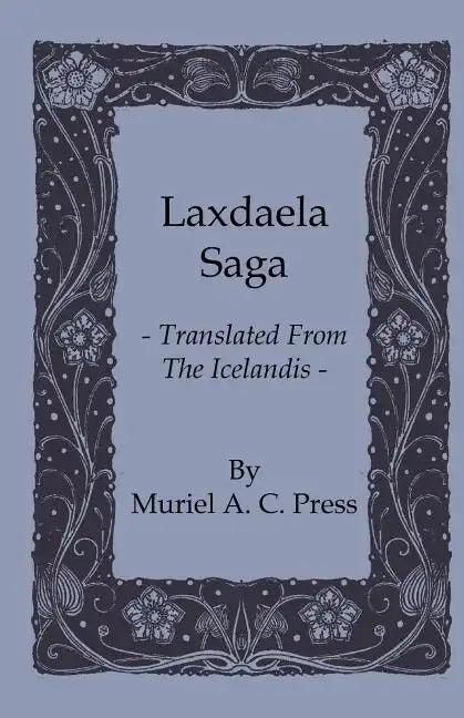 Laxdaela Saga - Translated from the Icelandis - Paperback