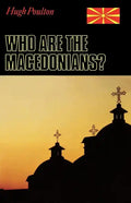 Who Are the Macedonians?: Second Edition - Paperback