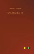 Frank of Freedom Hill - Hardcover