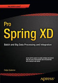 Spring Cloud Data Flow: Native Cloud Orchestration Services for Microservice Applications on Modern Runtimes - Paperback