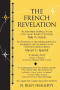 The French Revelation: Voice to Voice Conversations With Spirits Through the Mediumship of Emily S. French - Paperback
